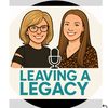 leavingalegacypodcast