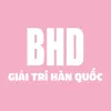 BHD Giải Trí Hàn Quốc