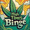 hightimesbingeyt