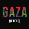 Gaza-Netflix 🪘