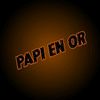 papi_en_or