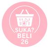 SUKA ? BELI 26