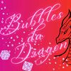 bubbles.da.dragon