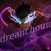 dreanchou
