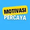 MOTIVASI PERCAYA🕊️