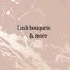 lush_bouquetsxx