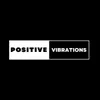 Positive Vibrations