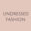 undressedfashion