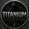 titanium_weapon