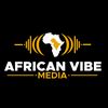africanvibemedia