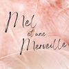 mel_et_une_merveille
