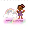 Mimos da Denise