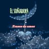 💫-EL-SOÑADOR 💫