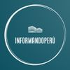 INFORMANDO PERÚ
