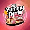 Yummy Dude