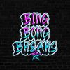 bingbongbreaks