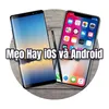 Mẹo Hay iOS & Android