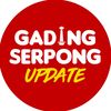 Gading Serpong Update