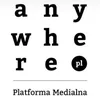 Anywhere.pl Platforma Medialna