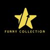 Funny Collection