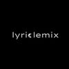 lyriclemix