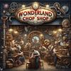 wonderlandchopshop