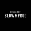 slowmprod