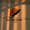 Người Viết Tâm Sự 💦