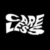 CARELESS MUSIC