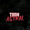 TONY ASTRAL