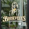 Roosevelt’s Terrariums