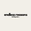 endlessreasons_
