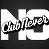 Club Never