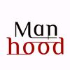 MANHOOD