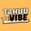 tahuu.vibe