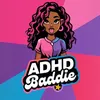 adhd.baddie