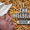 T Tha Hillbilly
