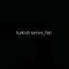 .turkishseries_fan