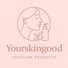 yourskingood