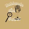 hablandoosinsaber