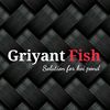 Griyant Fish