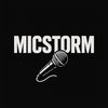 MicStorm 🎤