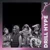 Drill Hype