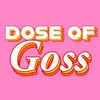 Dose of Goss