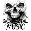 only_metal_music