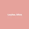 leylaa_bliss