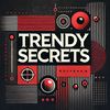 TrendySecrets