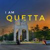I Am Quetta