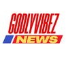 Godlyvibeznews