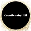 creationsbytitti